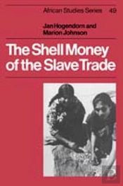 The Shell Money Of The Slave Trade