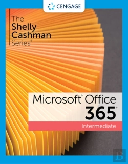 Bertrand.pt - The Shelly Cashman Seriesaâ® Microsoftaâ® 365aâ® & Officeaâ® 2021 Intermediate