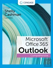 The Shelly Cashman Seriesaâ® Microsoftaâ® Office 365aâ® & Outlookaâ® 2021 Comprehensive