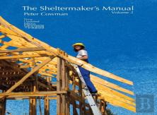 The Sheltermaker'S Manual - Volume 2