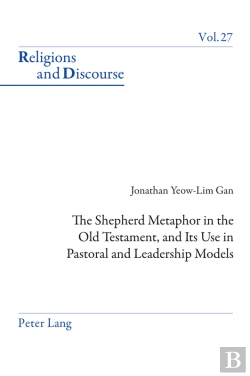 Bertrand.pt - The Shepherd Metaphor In The Old Testament, And Its Use In Pastoral And Leadership Models