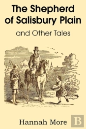 The Shepherd Of Salisbury Plain And Other Tales