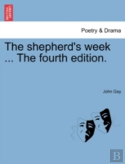 Bertrand.pt - The Shepherd'S Week ... The Fourth Edition.