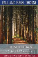 The Sheridan Road Mystery (Esprios Classics)