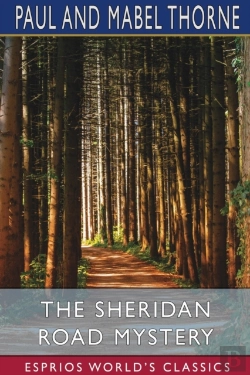 Bertrand.pt - The Sheridan Road Mystery (Esprios Classics)