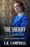 The Sheriff & Camille