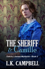The Sheriff & Camille