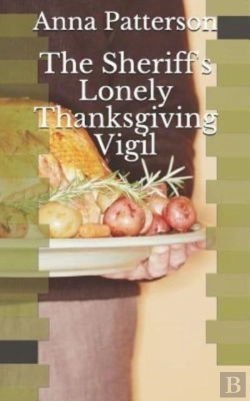 Bertrand.pt - The Sheriff'S Lonely Thanksgiving Vigil