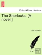 The Sherlocks. (A Novel.)