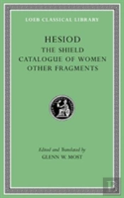The Shield. Catalogue Of Women. Other Fragments