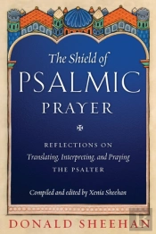 The Shield Of Psalmic Prayer