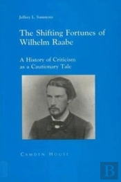 The Shifting Fortunes Of Wilhelm Raabe