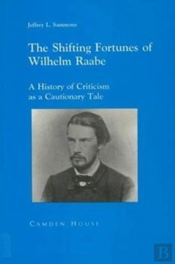 Bertrand.pt - The Shifting Fortunes Of Wilhelm Raabe