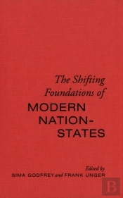 The Shifting Foundations Of Modern Nation-States