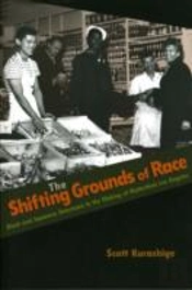 The Shifting Grounds Of Race