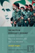 The Shifts In Hizbullahâ€™S Ideology