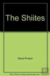The Shiites, The