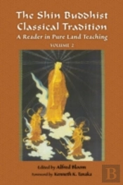 The Shin Buddhist Classical Tradition