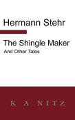 The Shingle Maker And Other Tales