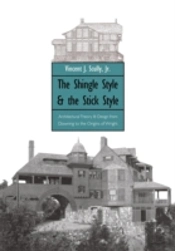 The Shingle Style And The Stick Style