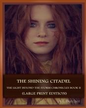 The Shining Citadel (Large Print Edition)