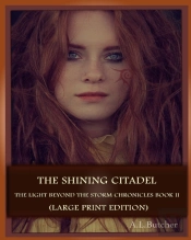 The Shining Citadel (Large Print Edition)