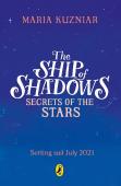 The Ship Of Shadows: Secrets Of The Stars