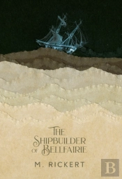 The Shipbuilder Of Bellfairie