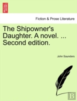 Bertrand.pt - The Shipowner'S Daughter. A Novel. ... S