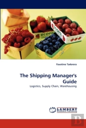 The Shipping Manager'S Guide