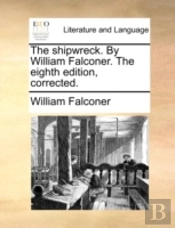 The Shipwreck. By William Falconer. The