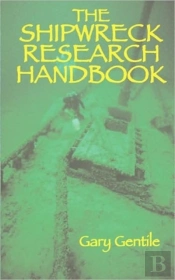 The Shipwreck Research Handbook