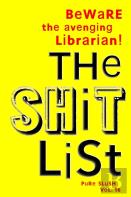 The Shitlist Pure Slush Vol. 16