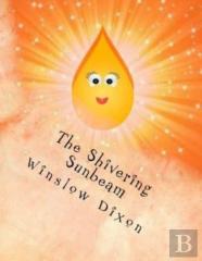The Shivering Sunbeam