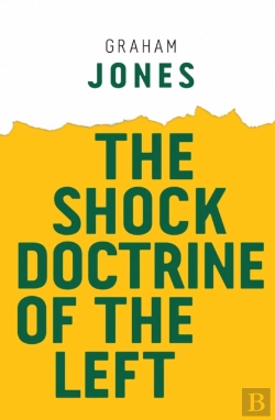 Bertrand.pt - The Shock Doctrine Of The Left