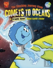 The Shocking Journey From Comets To Oceans