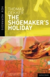 The Shoemaker'S Holiday