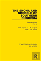 The Shona And Ndebele Of Southern Rhodesia