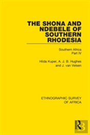 The Shona And Ndebele Of Southern Rhodesia