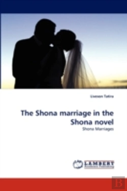 Bertrand.pt - The Shona Marriage In The Shona Novel