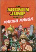 The Shonen Jump Guide To Making Manga