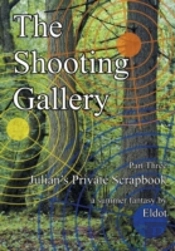 The Shooting Gallery: Julian'S Private S
