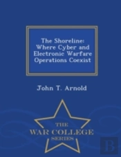 The Shoreline: Where Cyber And Electroni