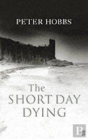 The Short Day Dying