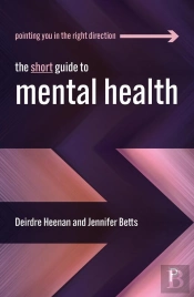 The Short Guide To Mental Health