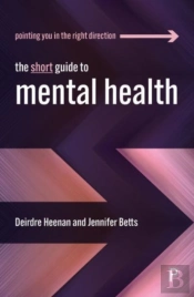The Short Guide To Mental Health