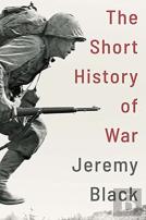 The Short History Of War