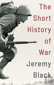 The Short History Of War
