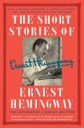 The Short Stories Of Ernest Hemingway