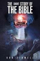 The Short Story Of The Bible